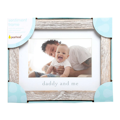 Daddy and Me Sentiment Frame, Rustic, Father's Day Gift